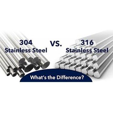 Which Is Better, 316 or 304 Stainless Steel?